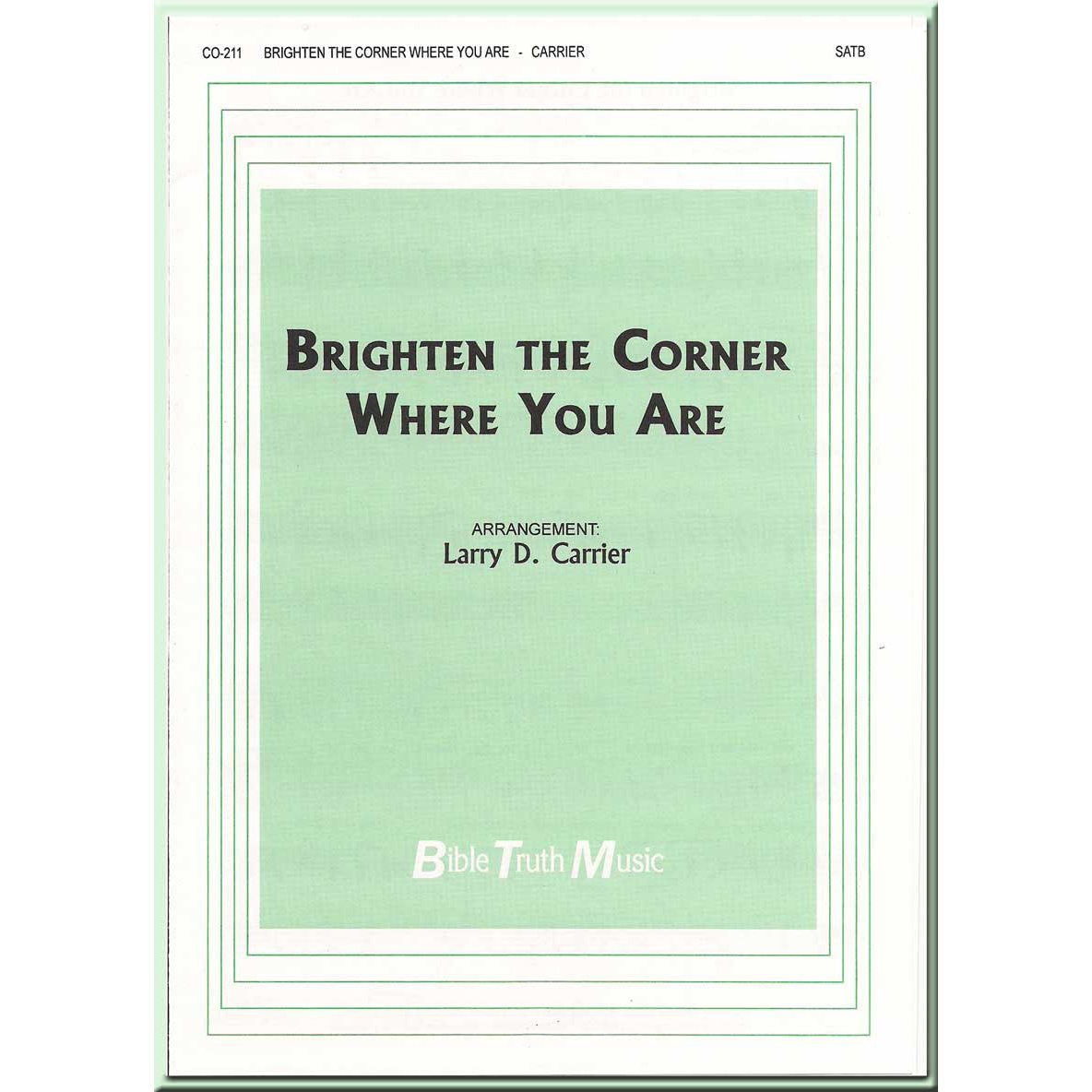 brighten the corner where you are Brighten the corner where you are by chappell, fred and a great selection of similar used, new and collectible books available now at abebookscom. brighten the corner where you are Brighten the corner where you are by chappell, fred and a great selection of similar used, new and collectible books available now at abebookscom.